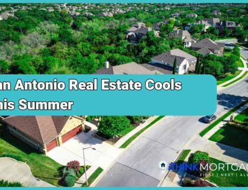 San Antonio Real Estate Cools This Summer